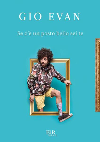 Se c'è un posto bello sei te - Gio Evan - copertina