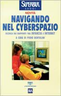 Navigando nel cyberspazio. Ricerca sui rapporti tra infanzia e Internet - Piero Bertolini - copertina