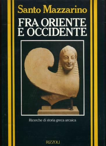 Fra Oriente e Occidente - Santo Mazzarino - copertina