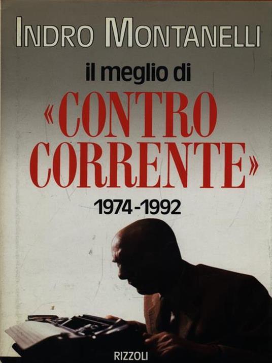 Il meglio di Controcorrente - Indro Montanelli - copertina