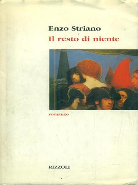 Il resto di niente - Enzo Striano - 3