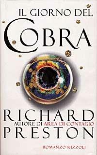 Il giorno del cobra - Richard Preston - copertina