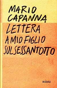 Lettera a mio figlio sul Sessantotto - Mario Capanna - copertina