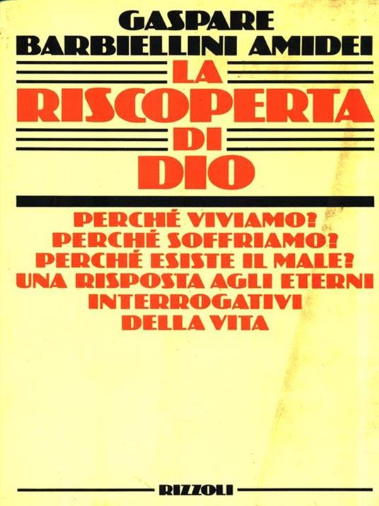 La riscoperta di Dio - Gaspare Barbiellini Amidei - copertina