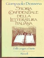 Storia confidenziale della letteratura italiana. Vol. 1