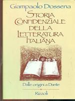 Storia confidenziale della letteratura italiana. Vol. 1