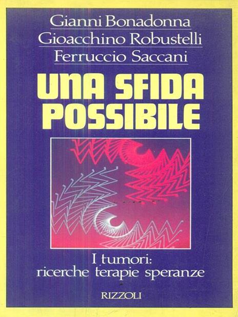 Una sfida possibile - Gianni Bonadonna,Gioacchino Robustelli Della Cuna,Ferruccio Saccani - copertina