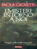 I misteri intorno a noi