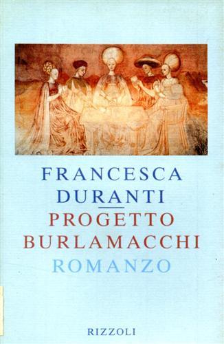 Progetto Burlamacchi - Francesca Duranti - copertina