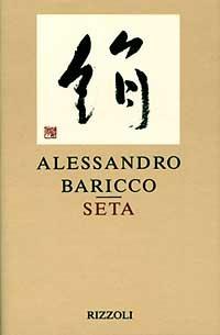 Seta - Alessandro Baricco - copertina