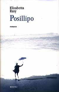 Posillipo - Elisabetta Rasy - copertina