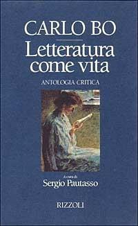 Letteratura come vita - Carlo Bo - copertina