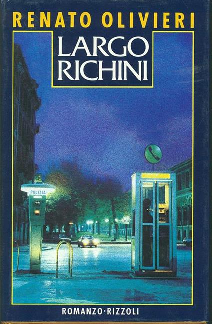 Largo Richini - Renato Olivieri - copertina