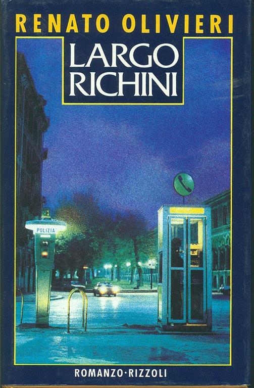 Largo Richini - Renato Olivieri - copertina