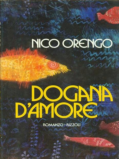 Dogana d'amore - Nico Orengo - 3