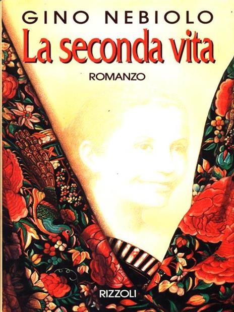 La seconda vita - Gino Nebiolo - copertina