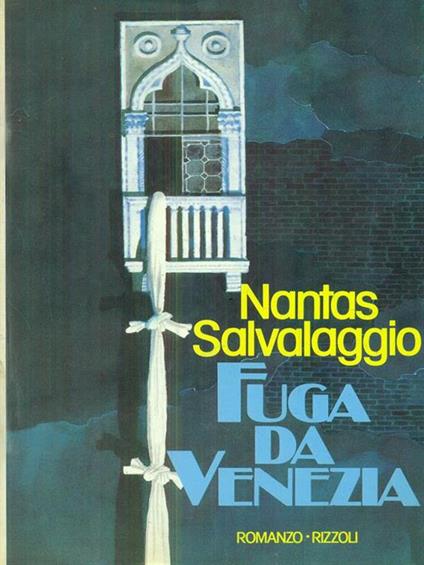 Fuga da Venezia - Nantas Salvalaggio - copertina