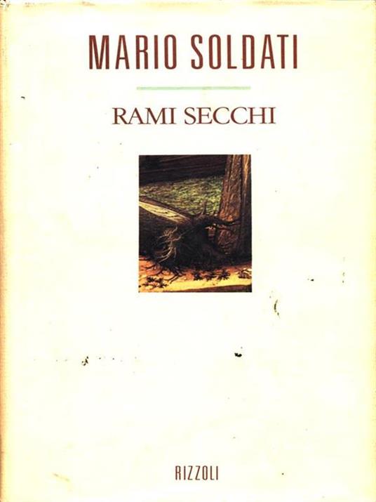 Rami secchi - Mario Soldati - copertina