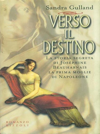 Verso il destino - Sandra Gulland - copertina