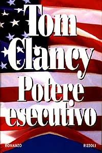 Potere esecutivo - Tom Clancy - 2