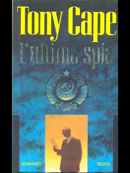 L'ultima spia - Tony Cape - copertina
