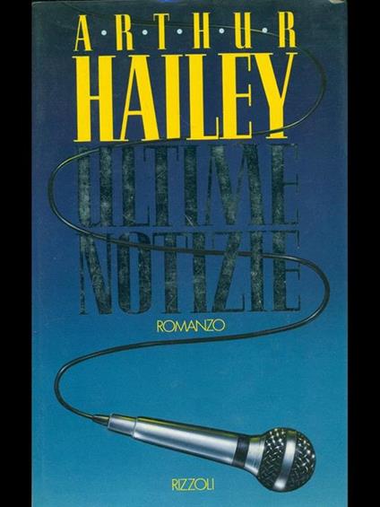 Ultime notizie - Arthur Hailey - copertina