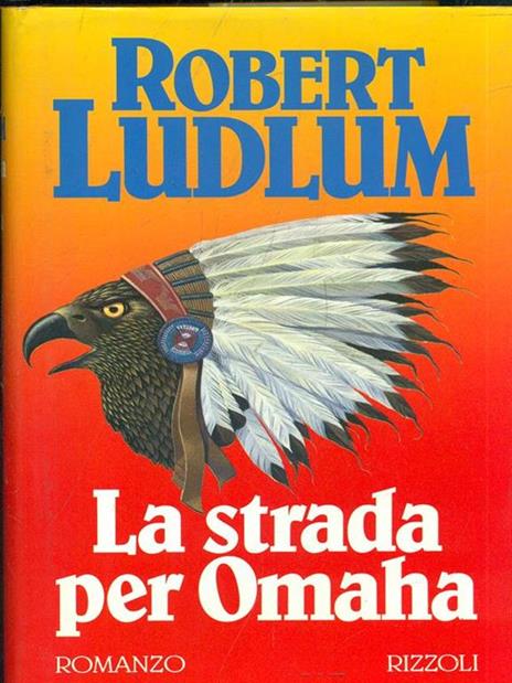 La strada per Omaha - Robert Ludlum - copertina