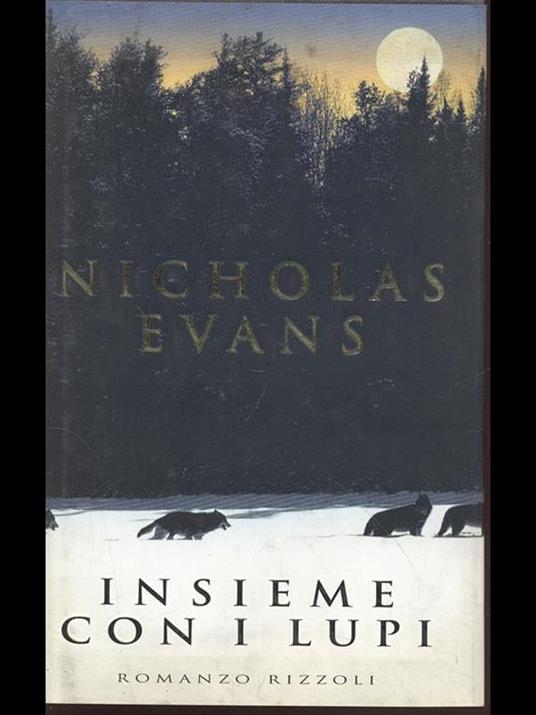 Insieme con i lupi - Nicholas Evans - 3