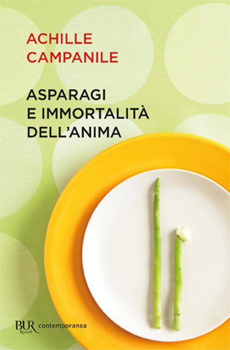 Asparagi e immortalità dell'anima - Achille Campanile - 3