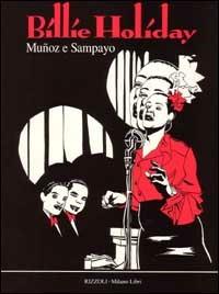 Billie Holiday - José Muñoz,Carlos Sampayo - copertina
