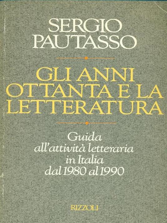 Gli anni Ottanta e la letteratura - Sergio Pautasso - copertina