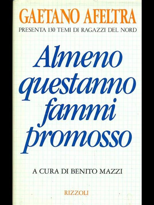 Almeno questanno fammi promosso - Gaetano Afeltra - copertina