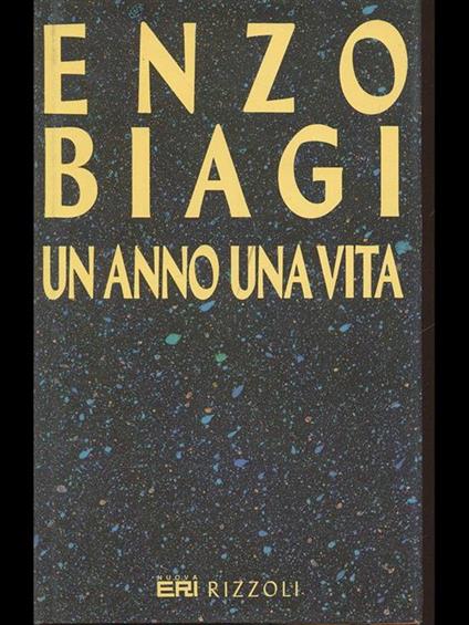 Un anno. Una vita - Enzo Biagi - copertina