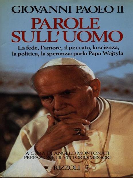 Parole sull'uomo - Giovanni Paolo II - 3