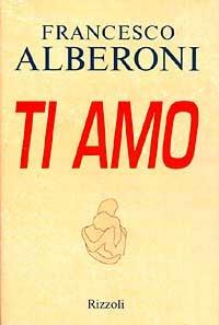 Ti amo - Francesco Alberoni - copertina