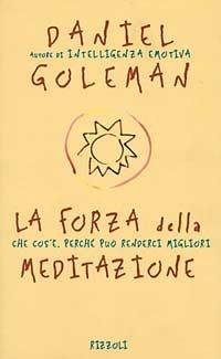 La forza della meditazione - Daniel Goleman - copertina