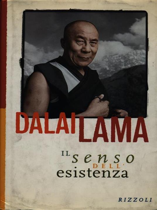 Il senso dell'esistenza - Gyatso Tenzin (Dalai Lama) - 4