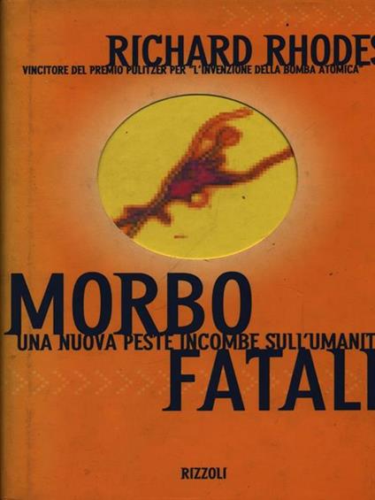 Morbo fatale - Richard Rhodes - copertina