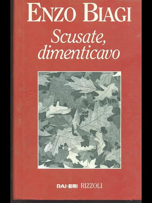 Scusate, dimenticavo - Enzo Biagi - 2