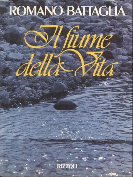 Il fiume della vita - Romano Battaglia - copertina