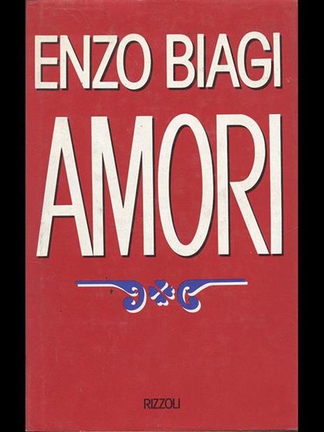 Amori - Enzo Biagi - copertina