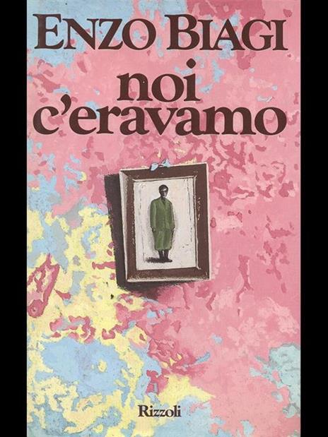 Noi c'eravamo - Enzo Biagi - copertina