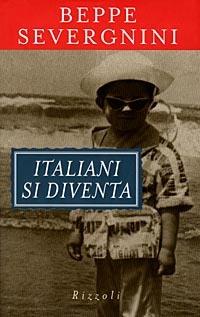 Italiani si diventa - Beppe Severgnini - copertina