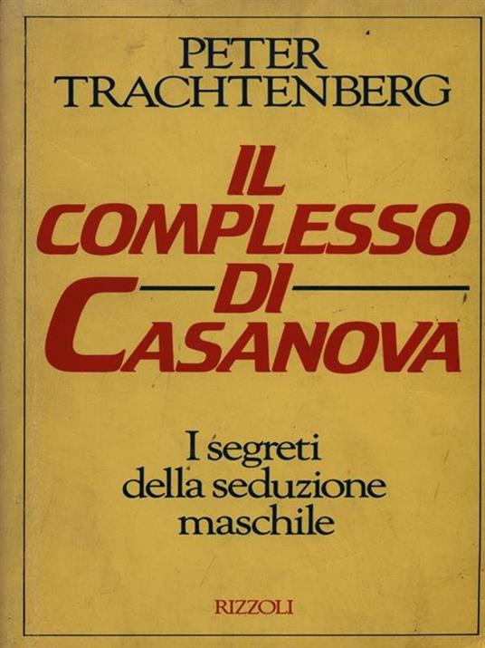 Il complesso di Casanova - Peter Trachtenberg - copertina