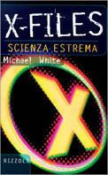 X-Files. Scienza estrema