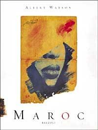 Marocco - Albert Watson - copertina