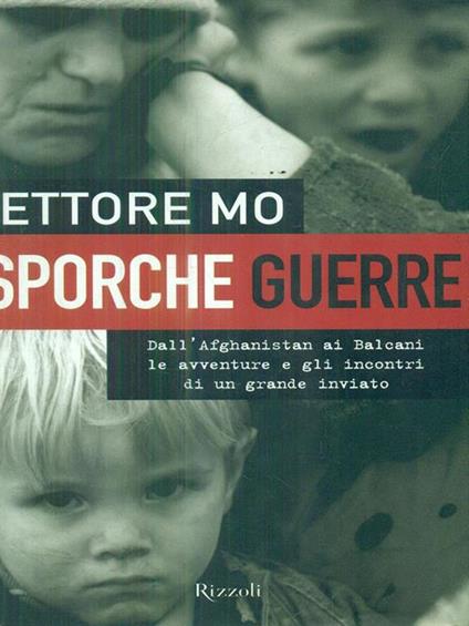 Sporche guerre - Ettore Mo - copertina