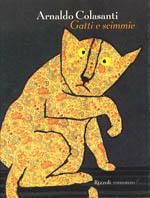 Gatti e scimmie - Arnaldo Colasanti - copertina