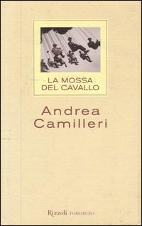 La mossa del cavallo - Andrea Camilleri - 4