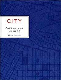 City - Alessandro Baricco - 3
